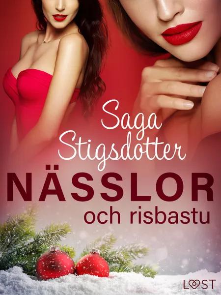 Nässlor och risbastu - erotisk julnovell af Saga Stigsdotter
