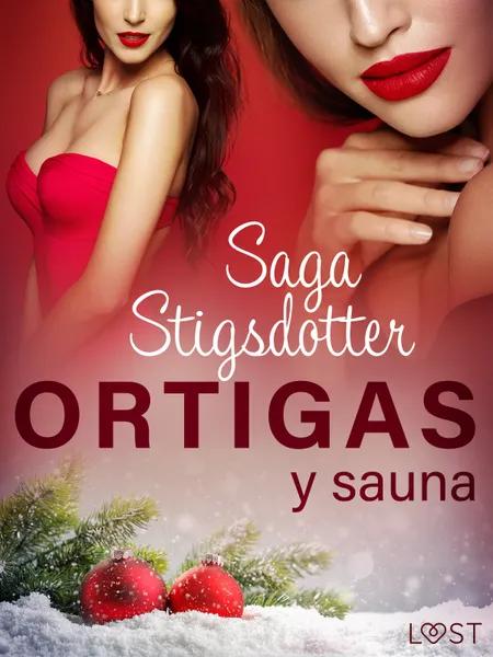 Ortigas y sauna af Saga Stigsdotter