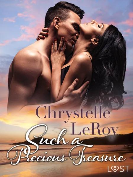 Such a Precious Treasure - Erotic Short Story af Chrystelle Leroy
