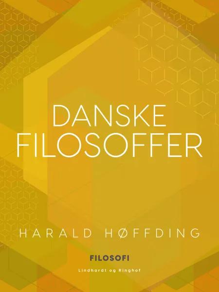 Danske Filosoffer af Harald Høffding