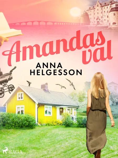 Amandas val af Anna Helgesson