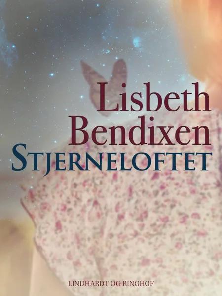 Stjerneloftet af Lisbeth Bendixen