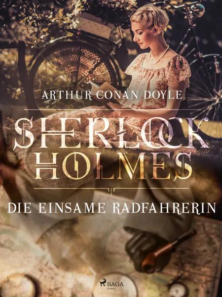 Die einsame Radfahrerin af Arthur Conan Doyle