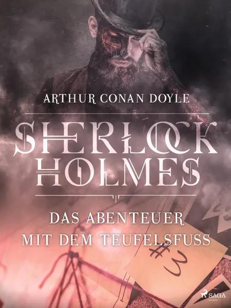 Das Abenteuer mit dem Teufelsfuß af Arthur Conan Doyle