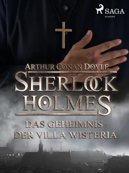 Das Geheimnis der Villa Wisteria af Arthur Conan Doyle