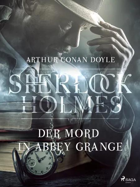 Der Mord in Abbey Grange af Arthur Conan Doyle