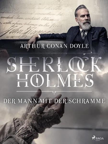 Der Mann mit der Schramme af Arthur Conan Doyle