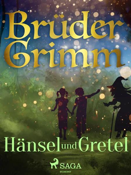 Hänsel und Gretel af Brüder Grimm