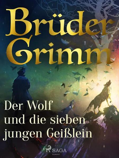 Der Wolf und die sieben jungen Geißlein af Brüder Grimm