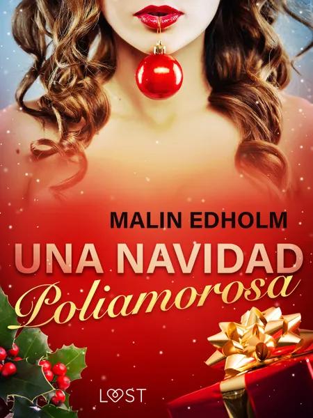 Una Navidad Poliamorosa af Malin Edholm