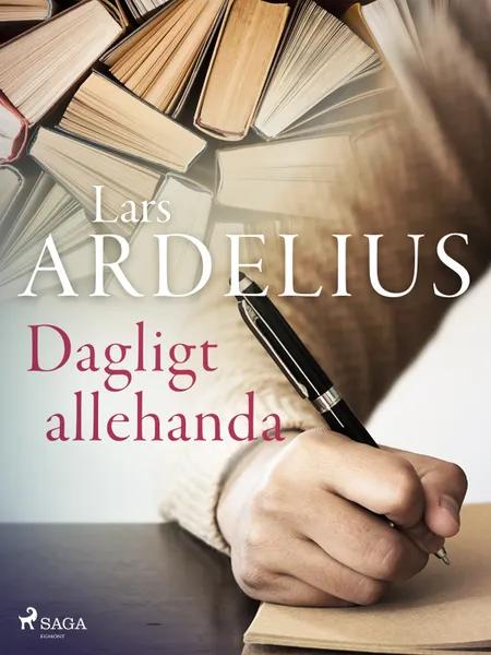 Dagligt allehanda af Lars Ardelius