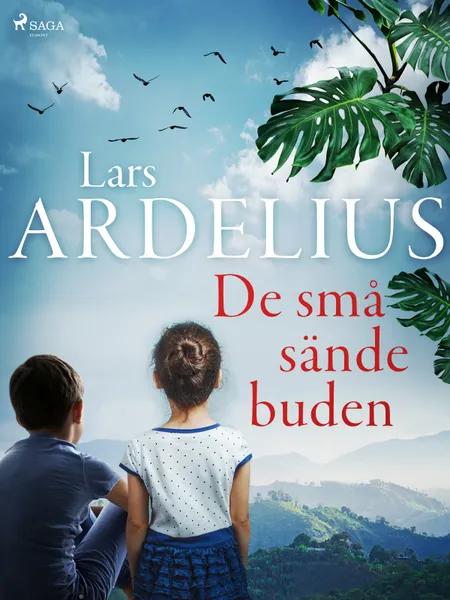 De små sändebuden af Lars Ardelius