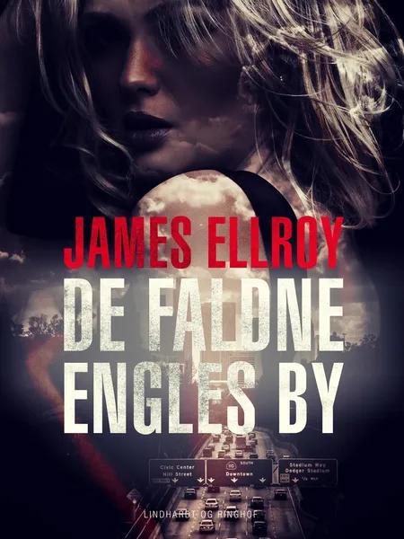 De faldne engles by af James Ellroy