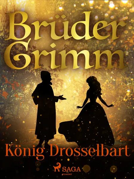 König Drosselbart af Brüder Grimm