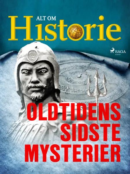 Oldtidens sidste mysterier af Alt Om Historie