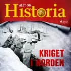 Kriget i Norden af Allt Om Historia