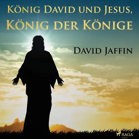 König David und Jesus, König der Könige af David Jaffin