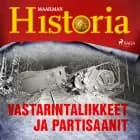 Vastarintaliikkeet ja partisaanit