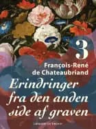 Erindringer fra den anden side af graven. Bind 3