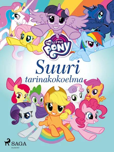 My Little Pony - Suuri tarinakokoelma af Eri tekijöitä