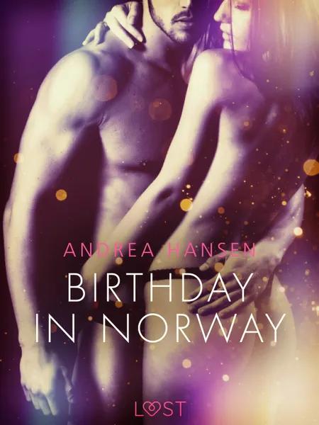 Birthday in Norway - Erotic Short Story af Andrea Hansen