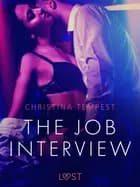 The Job Interview - Erotic Short Story