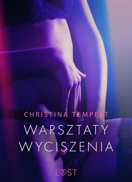 Warsztaty wyciszenia - opowiadanie erotyczne af Christina Tempest