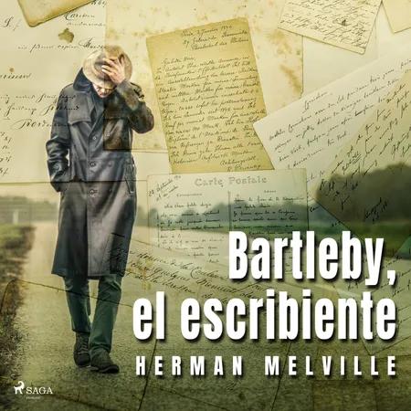 Bartleby, el escribiente af Herman Melville