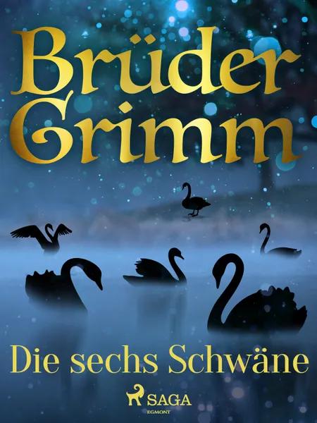 Die sechs Schwäne af Brüder Grimm