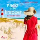 Nackt unter Krabben: Ein Küsten-Roman (Ein Heisterhoog-Roman, Band 1)