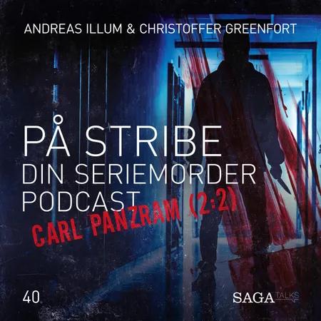 På Stribe - din seriemorderpodcast (Carl Panzram 2:2) af Christoffer Greenfort