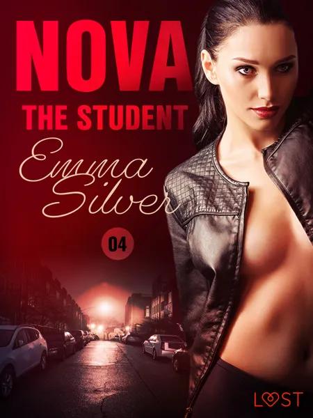 Nova 4: The Student - Erotic Short Story af Emma Silver