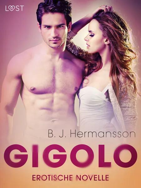 Gigolo - Erotische Novelle af B. J. Hermansson