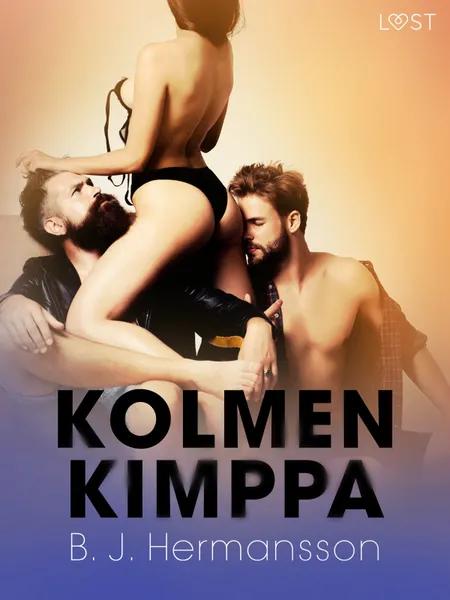 Kolmen kimppa - eroottinen novelli af B. J. Hermansson