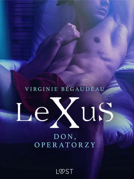 LeXuS: Don, Operatorzy - Dystopia erotyczna af Virginie Bégaudeau