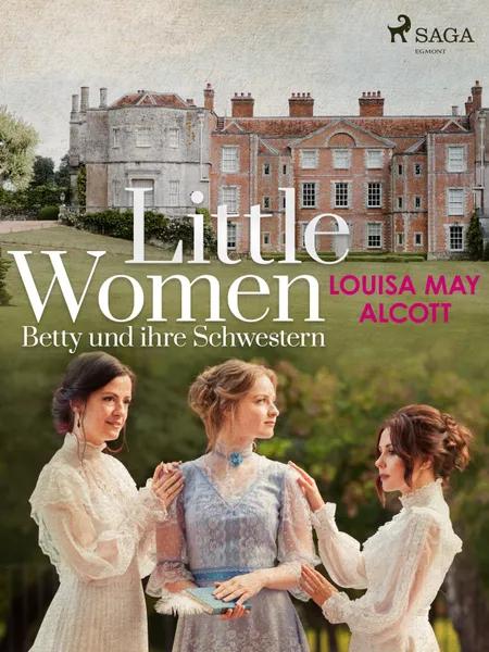 Little Women - Betty und ihre Schwestern af Louisa May Alcott