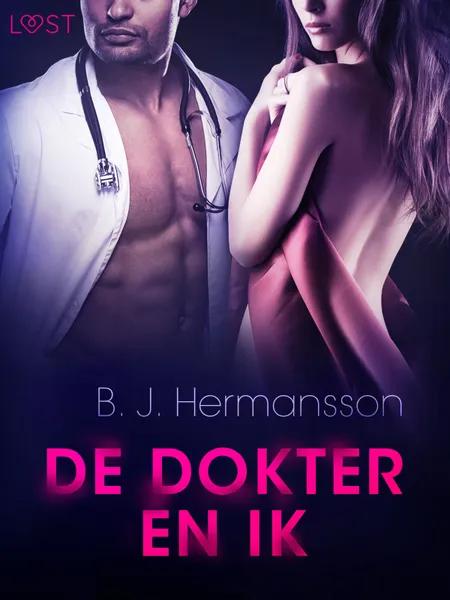 De dokter en ik - Erotisch kort verhaal af B. J. Hermansson