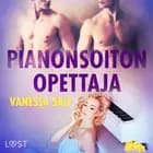 Pianonsoiton opettaja - eroottinen novelli