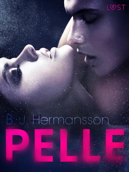 Pelle - Racconto erotico af B. J. Hermansson