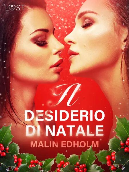Il desiderio di Natale - Breve racconto erotico af Malin Edholm