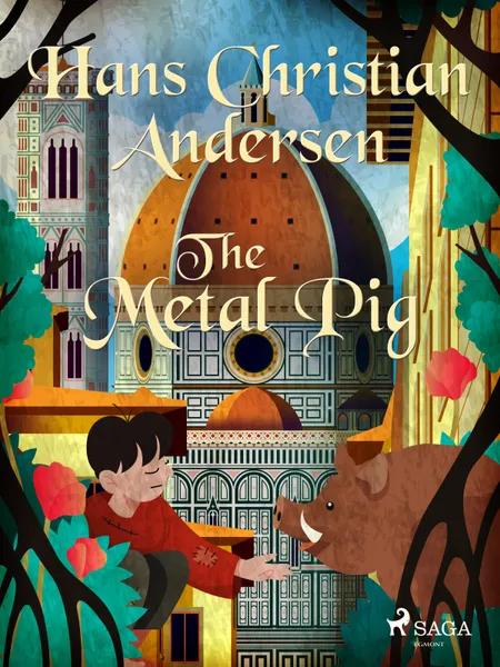 The Metal Pig af H.C. Andersen
