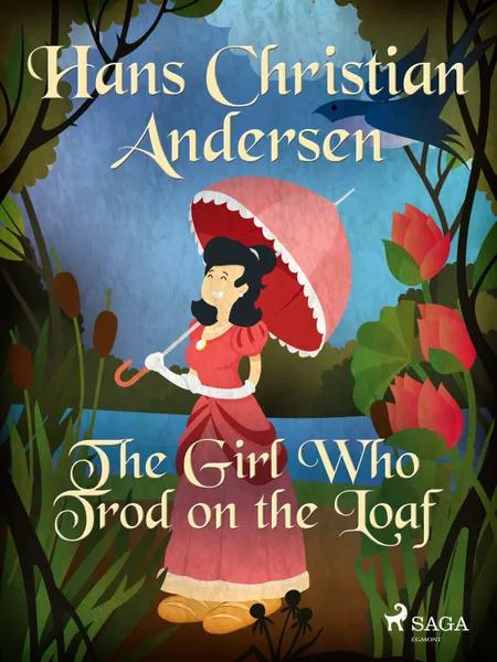 The Girl Who Trod on the Loaf af H.C. Andersen