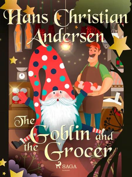 The Goblin and the Grocer af H.C. Andersen