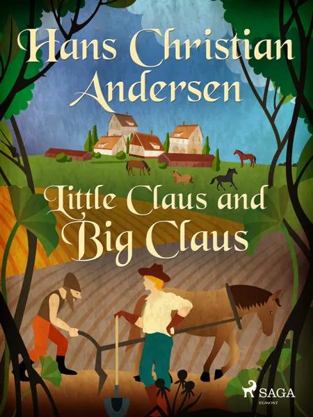 Little Claus and Big Claus af H.C. Andersen
