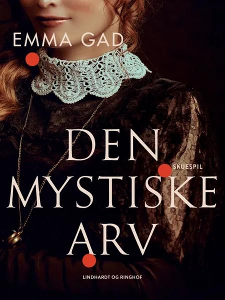 Den mystiske arv af Emma Gad
