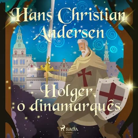 Holger, o dinamarquês af Hans Christian Andersen