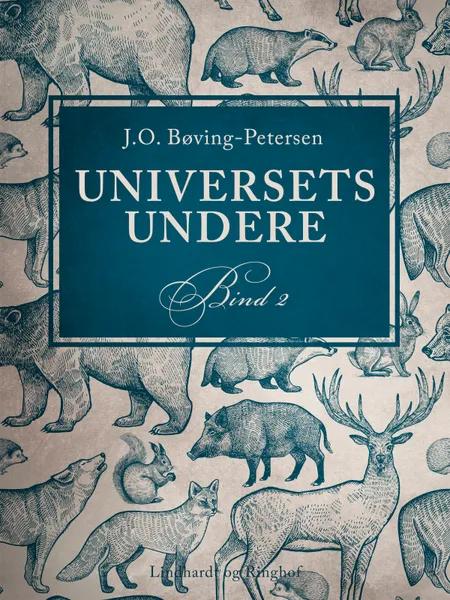 Universets undere. Bind 2 af J.o. Bøving-Petersen