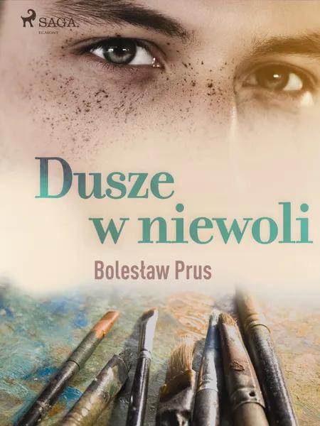 Dusze w niewoli af Bolesław Prus