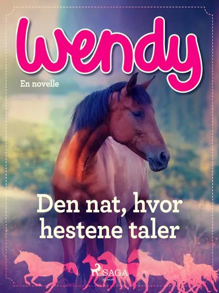 Wendy - Den nat, hvor hestene taler 