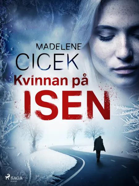 Kvinnan på isen af Madelene Cicek